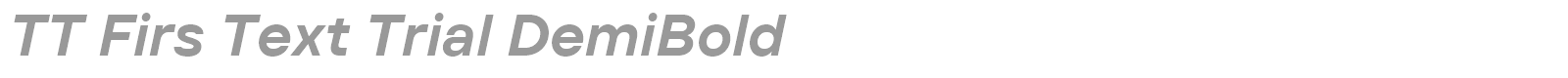 TT Firs Text font preview